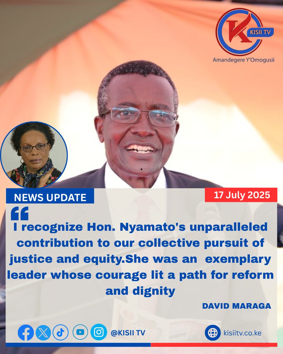 David Maraga  mourns Hon. Nyamato as an exemplary leader whose courage lit a path for a reform and dignity.