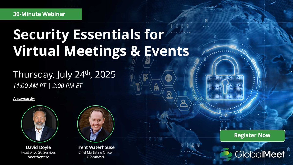Virtual events are the norm. Security should be too. Join David Doyle, Head of vCISO Services at DirectDefense on July 24 at 11AM PT/2PM ET for a quick webinar on how to secure video meetings, reduce AI risk &amp; protect sensitive content. Register: globalmeet.com/security-essen…