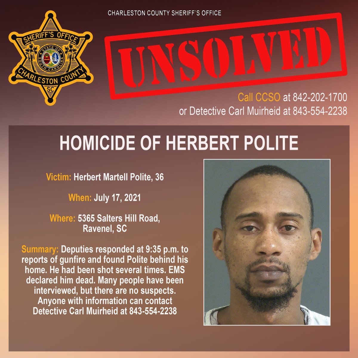 ChasCoSheriff's tweet image. Four years ago today, someone fatally shot 36-year-old Herbert Polite at his Ravenel home.
Anyone with information can contact Detective Carl Muirheid at 843-554-2238 or send tips to tips@charlestoncounty.org