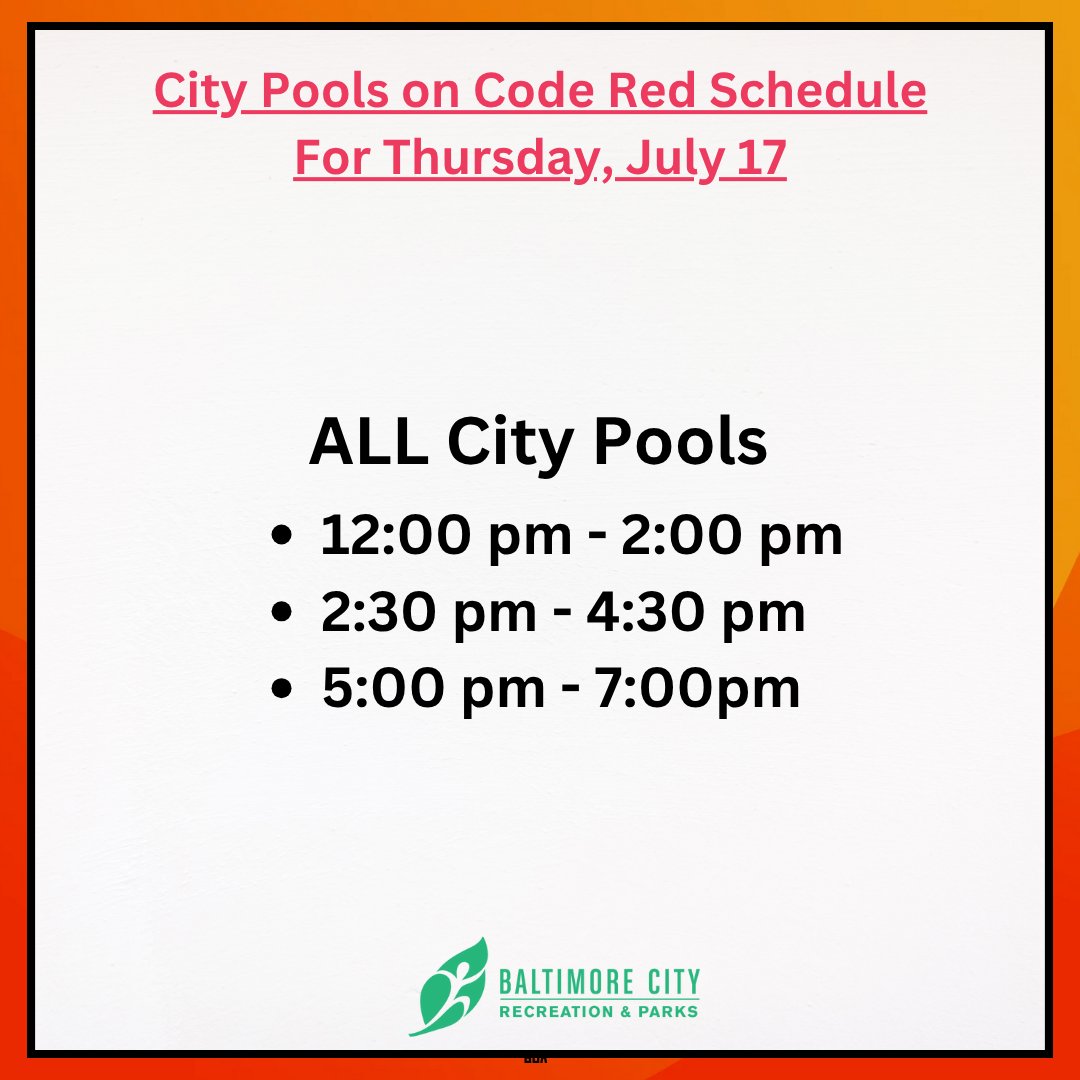 Effective today, Thursday, July 17, all City Pools will operate on CODE RED schedules as noted below.

12 noon – 2 pm
2:30 pm – 4:30 pm
5:00 pm – 7 pm