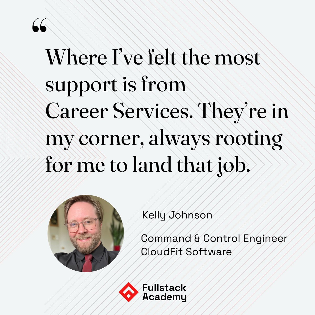 fullstack's tweet image. As a Command & Control Engineer at CloudFit, cybersecurity bootcamp alum Kelly Johnson credits his success to dedication, positivity, and the support he gained from bootcamp.
Congratulations, Kelly! 🎉