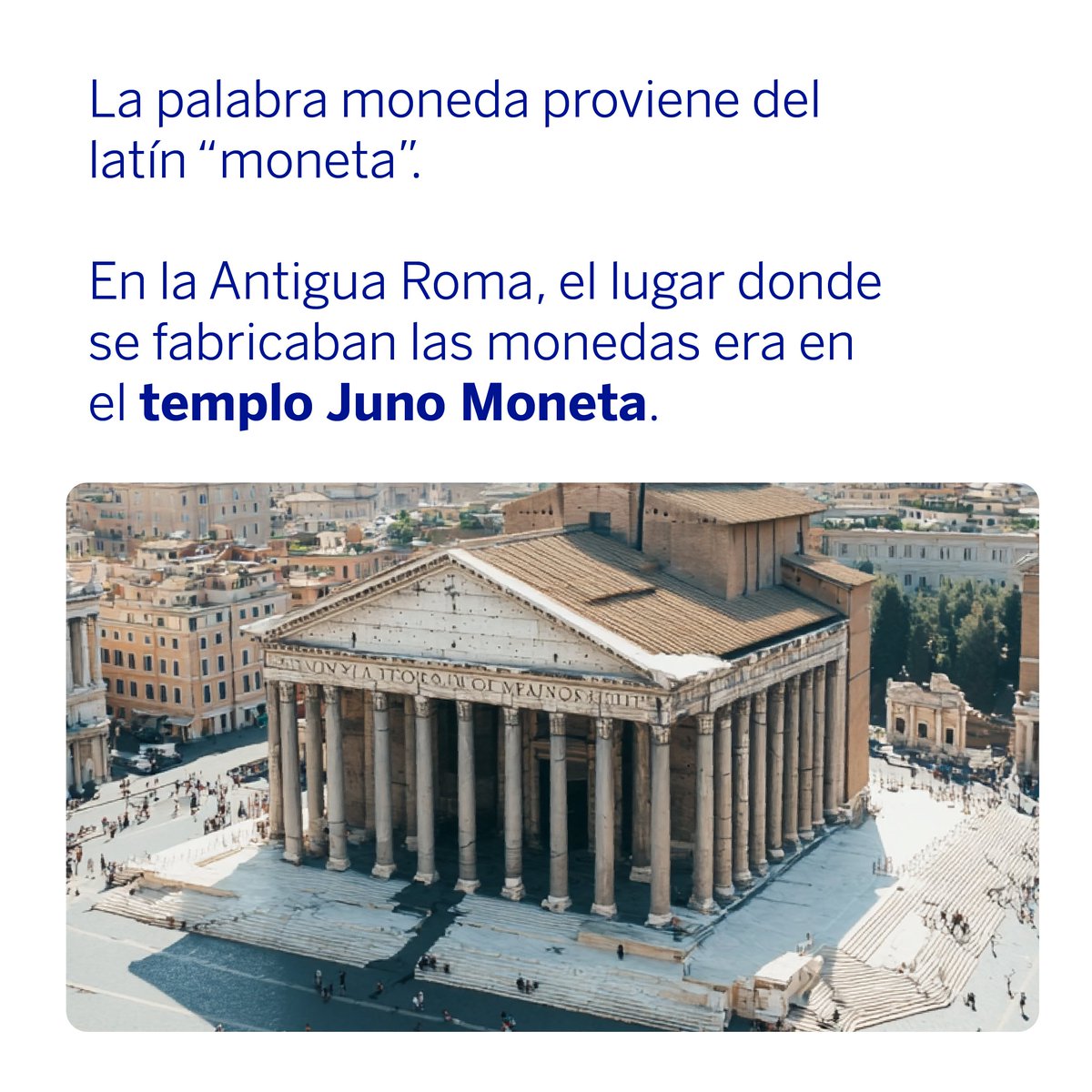 bbva's tweet image. 🪙 ¿Sabías que la palabra “moneda” nació en un templo romano? Su origen está ligado a una diosa y a una historia con mucho más significado del que imaginas.
En BBVA creemos que entender el valor del dinero también pasa por conocer de dónde vienen las palabras y lo que cuentan…