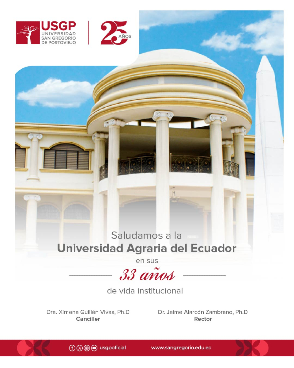 USGPOFICIAL's tweet image. Nuestra #USGP saluda a la Universidad Agraria del Ecuador por sus 33 años de vida institucional al servicio de la educación superior ✨❤️.
Éxitos y felicitaciones 🤝.