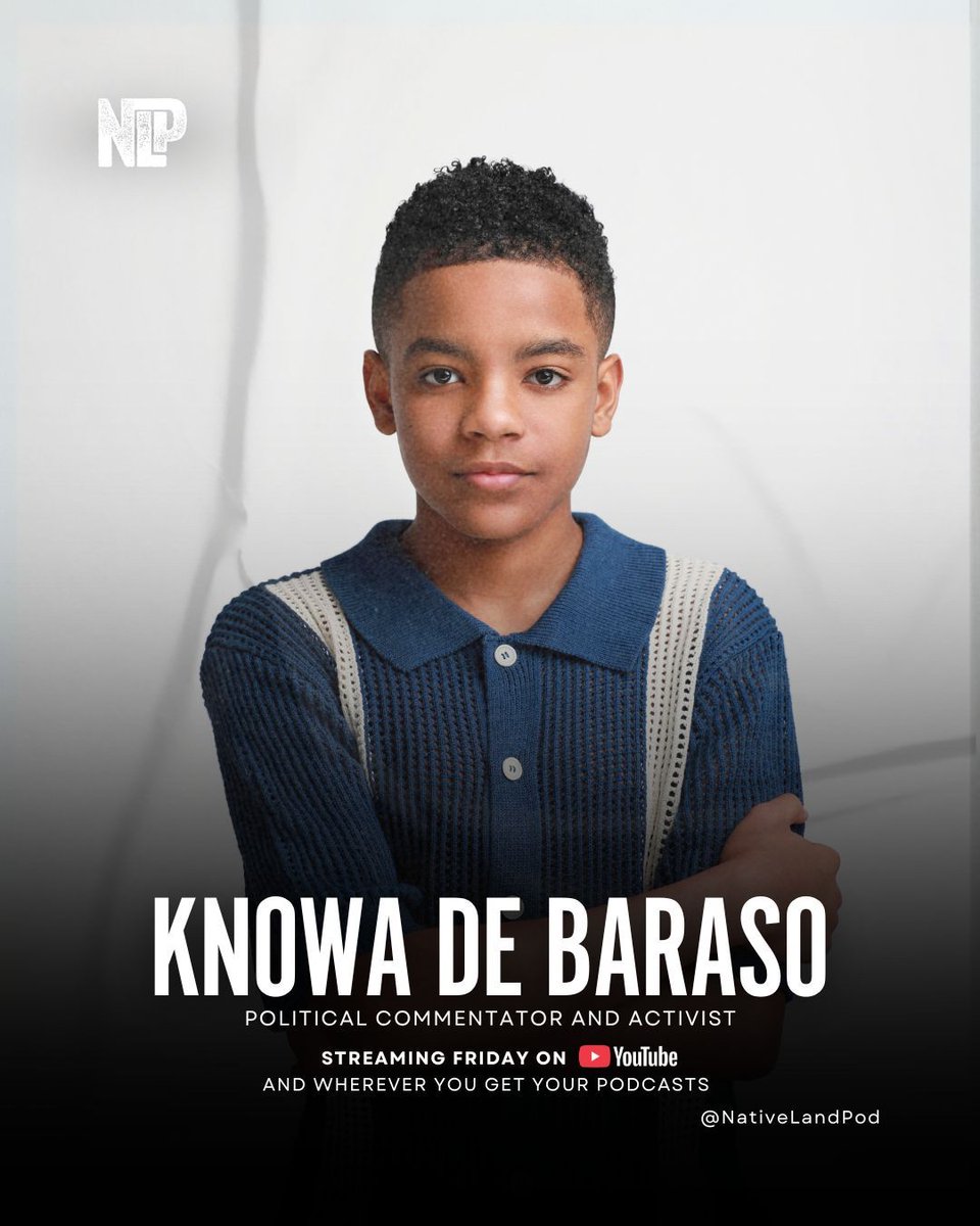 nativelandpod's tweet image. At just 13, Knowa De Baraso is breaking down politics better than most adults. 🔥
Catch him on this week’s mini-pod as he talks messaging, impact, and why his new show might actually save us.
#NativeLandPod #KnowaDeBaraso #GenAlphaPolitics