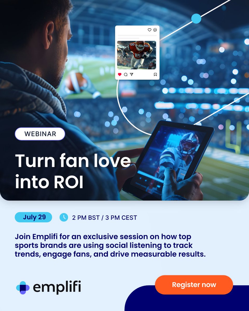 Turn fan love into ROI.

Join Emplifi for a live session on how top sports brands are using social listening to track trends, engage fans, and drive real results.

📊 Real data. Real stories. Real-time impact.

📅 Tuesday, July 29

🕘 2 PM BST / 3 PM CEST

Save your spot →