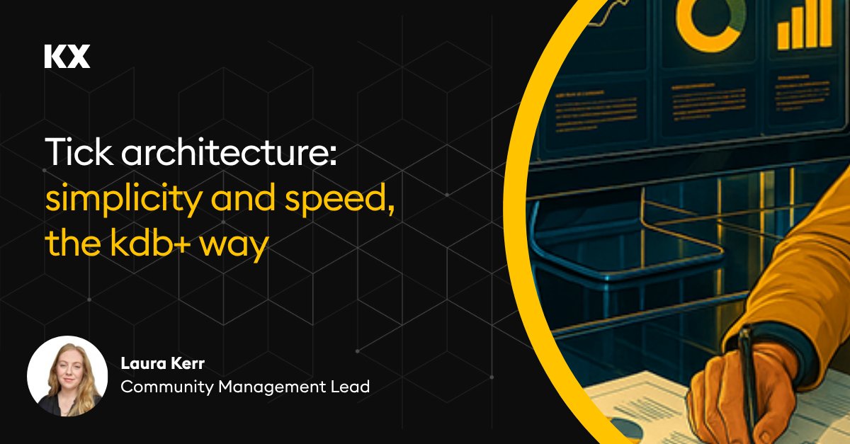 Most data platforms feel like a patchwork of disconnected tools.​

Laura Kerr's latest blog shows how to simplify this workflow in just 5 minutes by setting up a full tick architecture in kdb+, from ingestion to analytics using one language, one system. Read more: