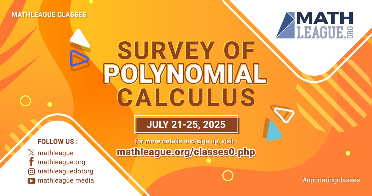 mathleague's tweet image. Survey of Polynomial Calculus #class July 21-25, 2025.

This class will provide an overview of single variable calculus as applied to polynomial functions.

Visit mathleague.org/classes0.php for more details and sign up for this class. #MathOnlineClass