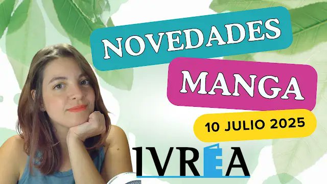 HinamiVlog's tweet image. 📚Novedades de IVREA📚
Aquí tenéis el video con las novedades manga que nos trae @Ivrea este 10 de Julio. 💞
*Especial atención a los 2 últimos tomos de NAGATORO para terminar la obra ^^
youtube.com/watch?v=fYyWHJ…