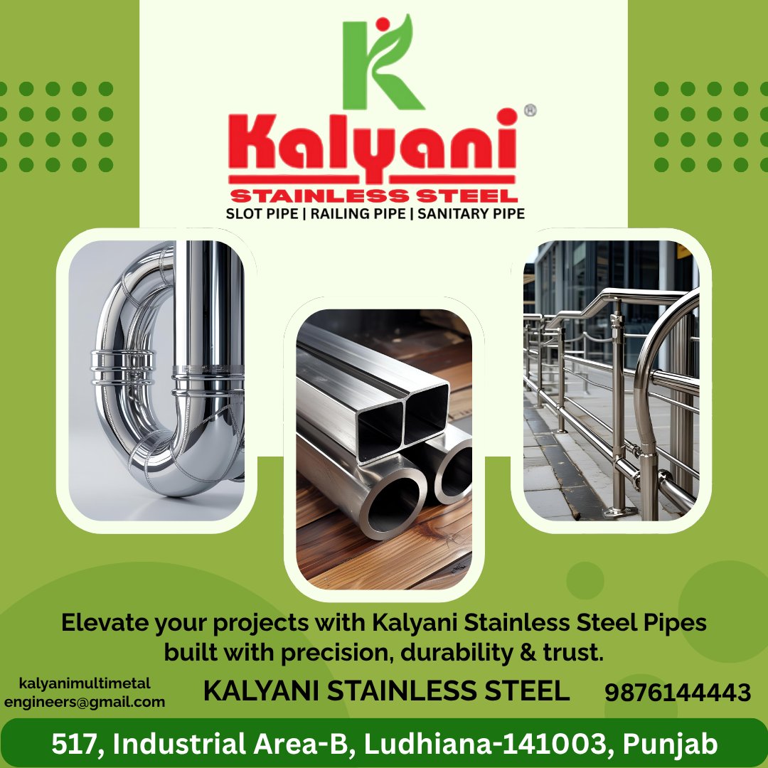kalyanisteels's tweet photo. Looking for unmatched quality in slot pipes, railing pipes, and sanitary pipes?
#StainlessSteelPipes #KalyaniStainlessSteel #SlotPipe #RailingPipe #SanitaryPipe #LudhianaSteel #StainlessSteel304 #StainlessSteel316 #DurablePipes #ConstructionMaterials #SteelForFuture https://t.co/nD7ee6xuoZ