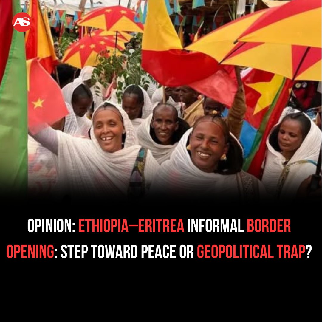 #Opinion: Ethiopia–Eritrea Informal Border Opening: Step toward peace or geopolitical trap?
addisstandard.com/?p=51461

Last month marked the resumption of informal cross-border movement between #Ethiopia and #Eritrea, sparking hope among communities along the frontier. In towns