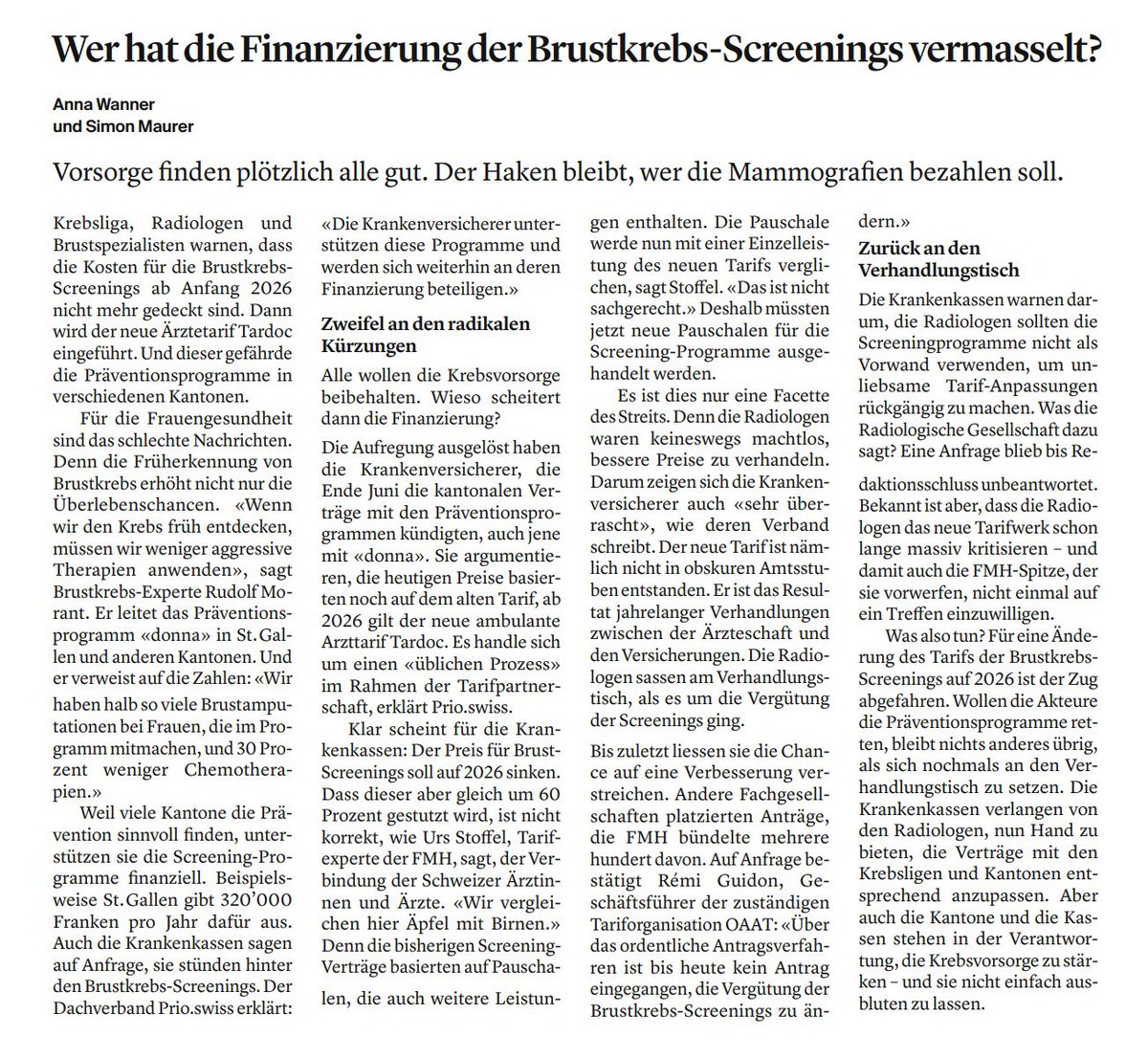 Ich fordere schon lange ein nationales Krebs-Screening Programm – die aktuelle Diskussion zeigt die Dringlichkeit. Tarifpartner und Kantone müssen jetzt Lösungen finden. Machtspiele oder Sparmassnahmen dürfen nicht auf Kosten der Frauengesundheit gehen.