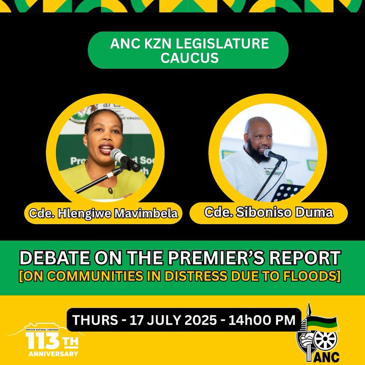 ANCKZN's tweet image. ANC KZN Legislature Caucus Debate on the Premier’s Report, on Communities in Distress due to floods.
Date: Thursday, 17 July 2025
Time: 14h00
#ANCAtWork
#LetsDoMoreTogether