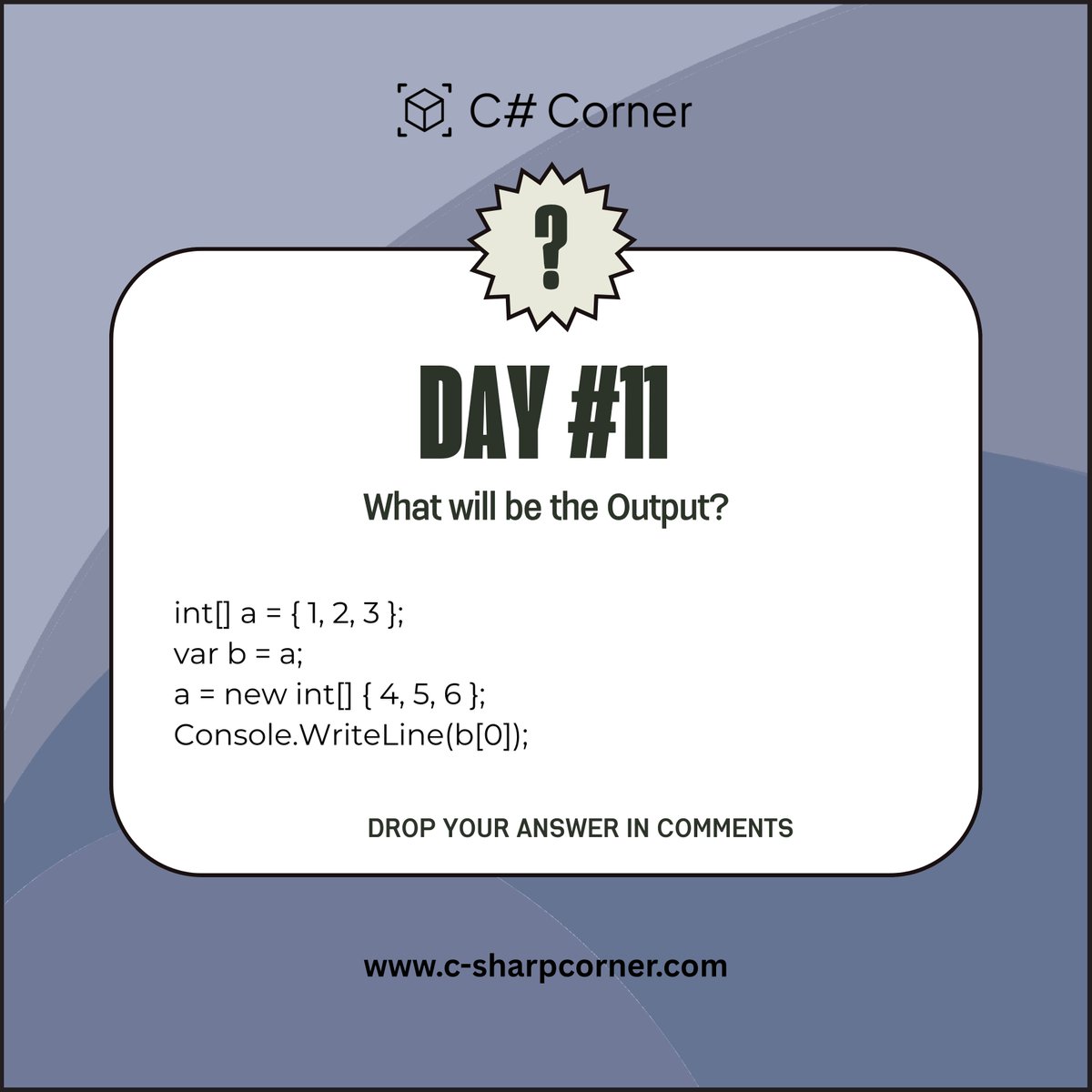 CsharpCorner's tweet image. 🔍 𝐂# 𝐂𝐡𝐚𝐥𝐥𝐞𝐧𝐠𝐞 𝐃𝐚𝐲 #𝟏𝟏:
𝐖𝐡𝐚𝐭’𝐬 𝐭𝐡𝐞 𝐨𝐮𝐭𝐩𝐮𝐭? 🤔

Drop your answer in the comments! 👇
#CSharpCorner #CodeChallenge #CSharp