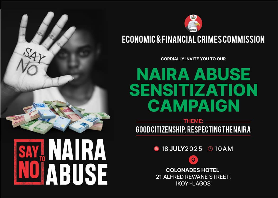 SadeeqKurbe's tweet image. Join the @officialEFCC on July 18, 2025, at Colonnades Hotel, Ikoyi, Lagos, for the Naira Abuse Sensitization Campaign. Let's promote good citizenship, respect our national currency, and uphold integrity! #RespectTheNaira #GoodCitizenship #IntegrityMatters