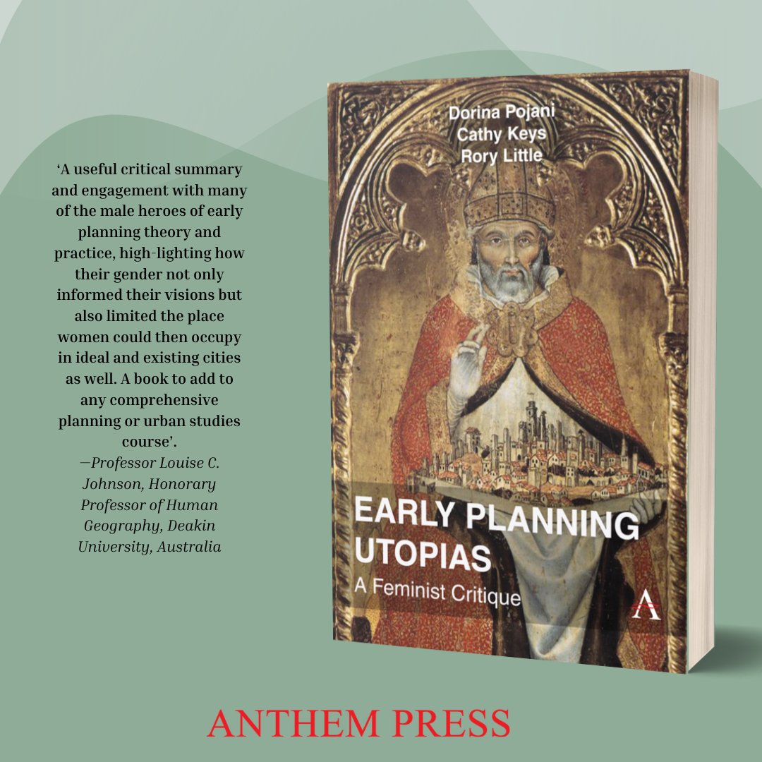 AnthemPress's tweet image. Available now! Explores the role of gender in the visioning of the ideal city in the 19th and 20th centuries, the way the legacy of patriarchal designs hamper women’s urban experiences.➡️tinyurl.com/ubdh2fcj @uq_news #DorinaPojani #CatherineKeys #RoryLittle #outnow #books