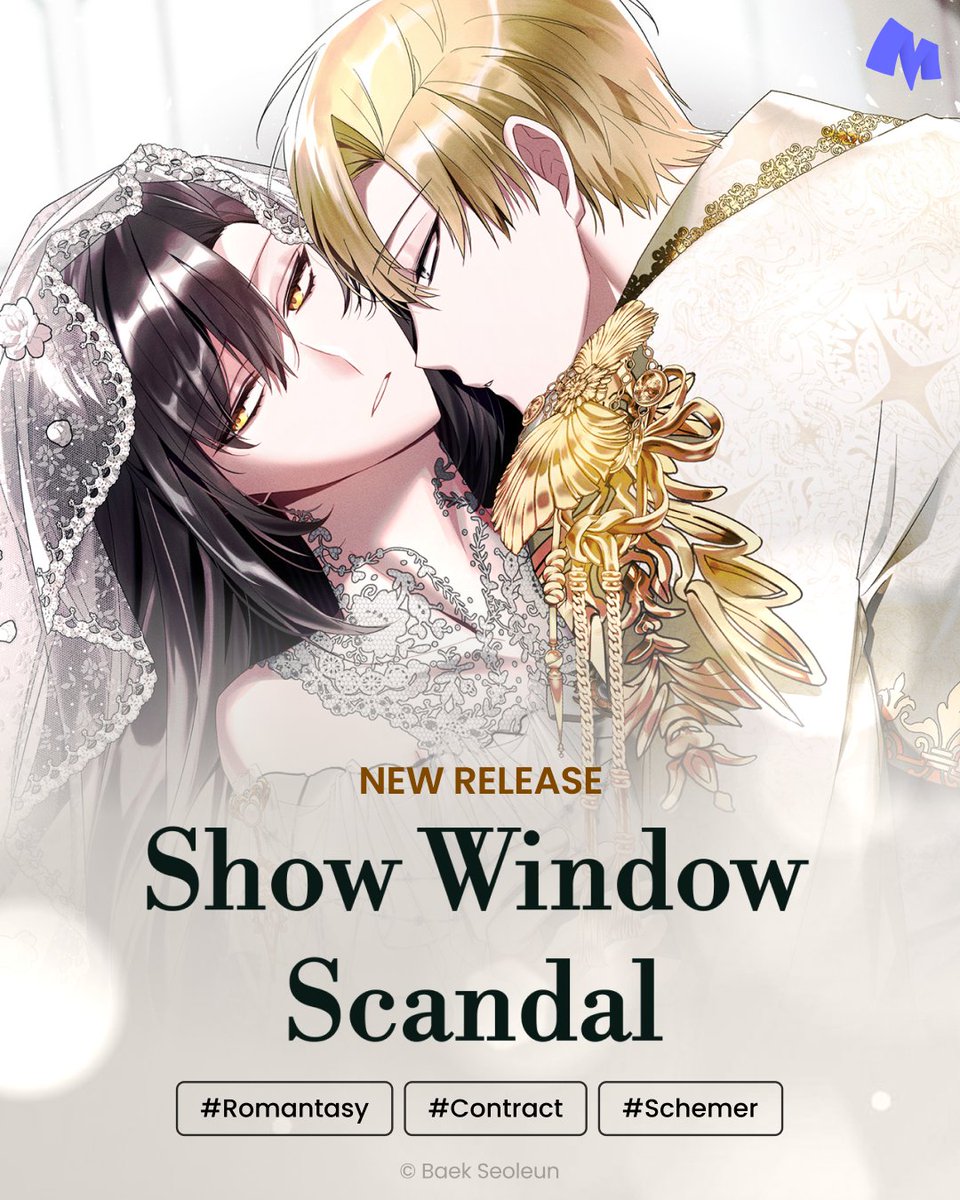 MantaComics's tweet image. Your sister steals your man. Your brother's best friend offers a plan. What could possibly go wrong? π
Find out now in &lt;Show Window Scandal&gt; on Manta!
π bit.ly/4f4ISEr
#Mantacomics #ShowWindowScandal #Romantasy #Revenge #ContractMarriage