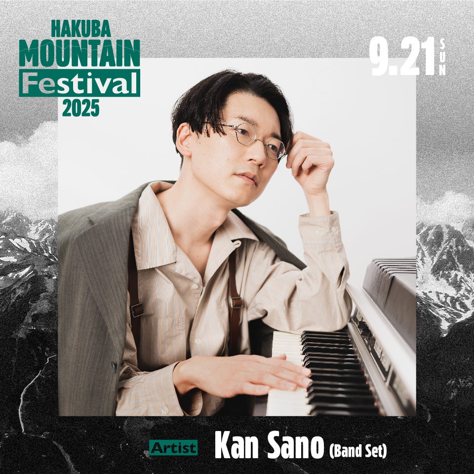 origami_PROD's tweet image. 🏔️Kan Sano (Band Set)がHAKUBA Mountain Festival 2025に出演します🗻
Kan Sanoは9/21(sun)に出演。
対バンはPhony Ppl (USA)、平井 大 (JPN)、Alfie Templeman (UK)、DJ KOCO aka SHIMOKITA (JPN)などなどバラエティに富んでいます。
⛰️オフィシャルサイト🚞
hakuba-mt-fes.com/index.html
是非🔥