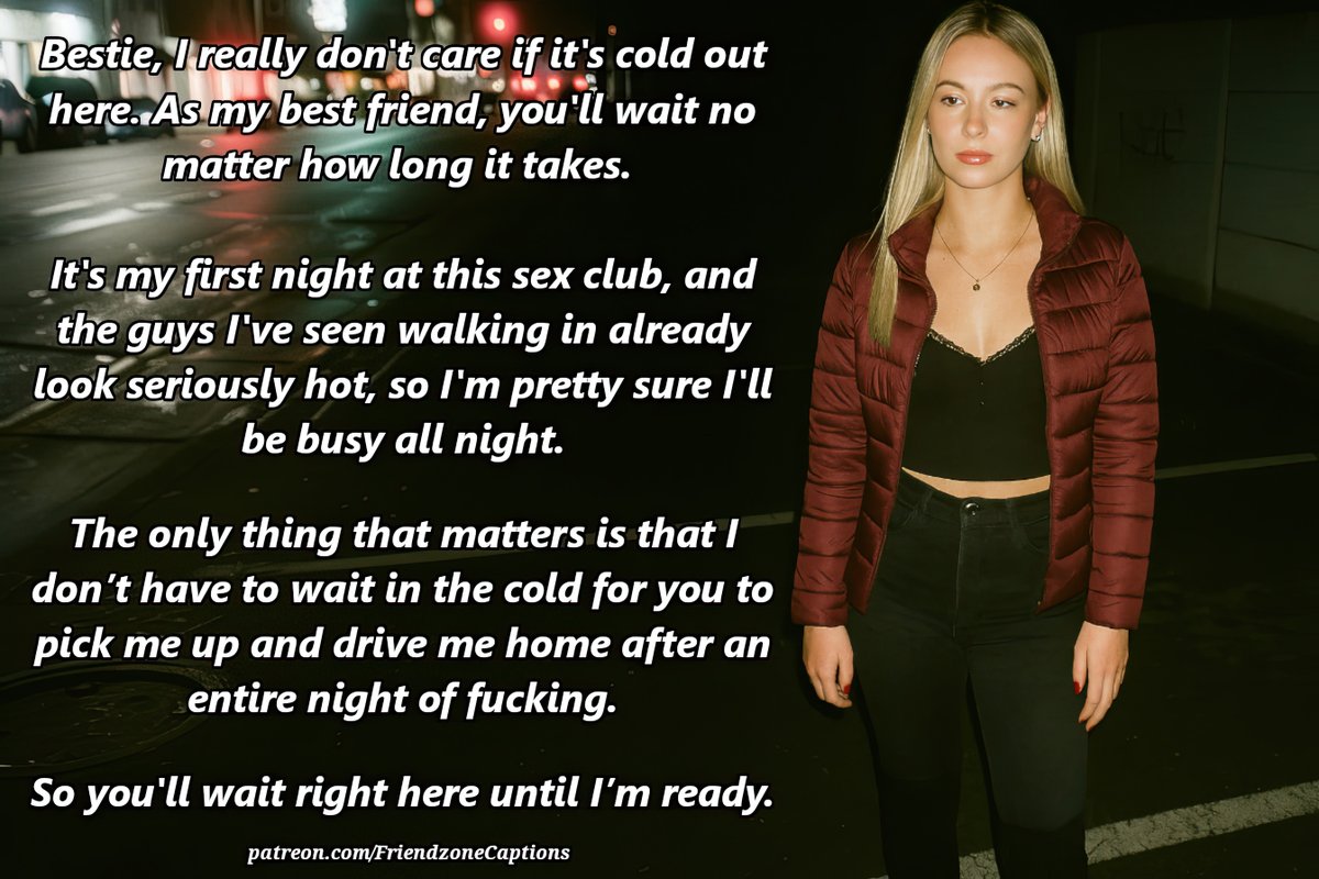 Friendzone51542's tweet photo. You know you will wait.
You know it doesn't matter how cold it is. It doesn't matter how long it will take — you will wait for her.
#friendzone #femdon #caption #betaloser https://t.co/torhZDQZhy
