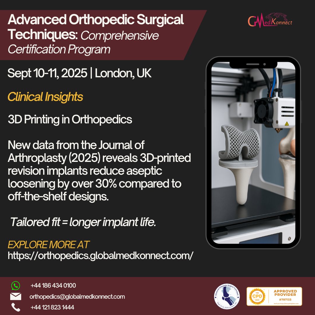 Advanced Ortho (@ortho_advanced) on Twitter photo 🖨️ Clinical Insight: 3D Printing in Orthopedics
📊 Journal of Arthroplasty (2025):
🔧 3D-printed revision implants = 30% ↓ aseptic loosening vs. standard
🧩 Tailored fit = 🕰️ longer implant life
📍 London | Sept 10–11
📩orthopedics@globalmedkonnect.com
#London #UK 🖨️ Clinical Insight: 3D Printing in Orthopedics
📊 Journal of Arthroplasty (2025):
🔧 3D-printed revision implants = 30% ↓ aseptic loosening vs. standard
🧩 Tailored fit = 🕰️ longer implant life
📍 London | Sept 10–11
📩orthopedics@globalmedkonnect.com
#London #UK