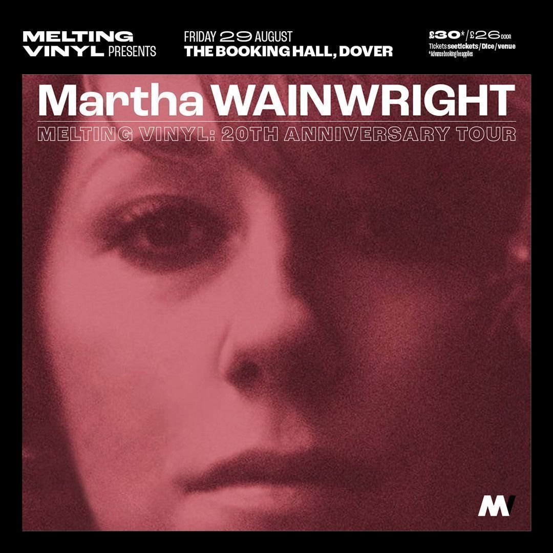 Melting Vinyl (@meltingvinyl) on Twitter photo Presenting the 20th Anniversary Tour: Martha Wainwright - celebrating the anniversary of herop debut studio album - at <a href="/the_bookinghall/">The Booking Hall</a> #Dover on Fri 29th Aug. "I’ll play the record in its entirety as well as a few new songs..."
Tix via bit.ly/MeltingVinylTi… Presenting the 20th Anniversary Tour: Martha Wainwright - celebrating the anniversary of herop debut studio album - at <a href="/the_bookinghall/">The Booking Hall</a> #Dover on Fri 29th Aug. "I’ll play the record in its entirety as well as a few new songs..."
Tix via bit.ly/MeltingVinylTi…