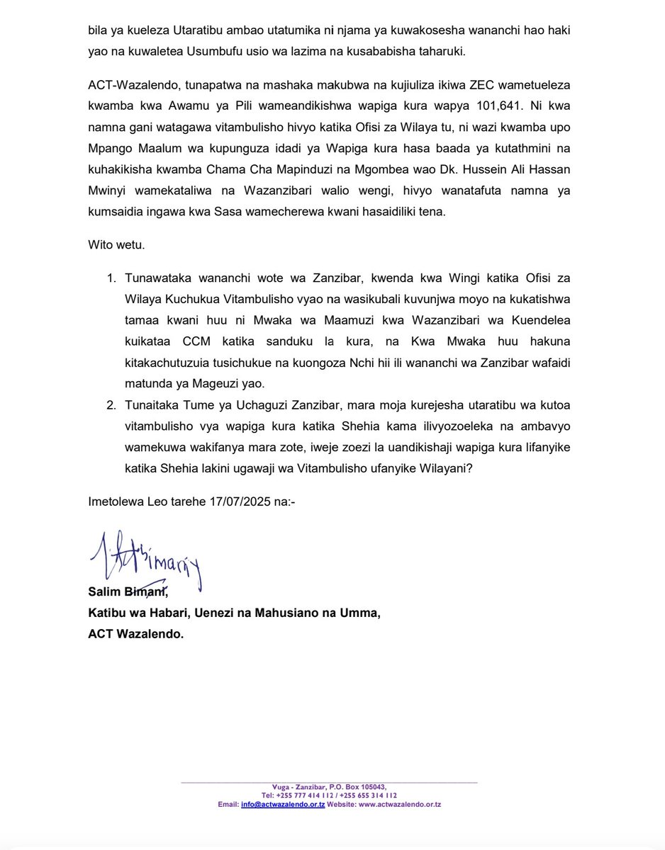 ACTWazalendo (@actwazalendo) on Twitter photo TAARIFA KWA UMMA
Chama cha <a href="/ACTwazalendo/">ACTWazalendo</a> kinaitaka Tume ya Uchaguzi Zanzibar kurejea utaratibu wa uliozoeleka wa kuwapatia wapiga kura vitambulisho kupitia shehia zao badala ya Ofisi za Tume ya Uchaguzi Wilaya.
Imetolewa
Katibu Mwenezi Taifa,
<a href="/salimbimani2/">Salim Bimani</a>
Oktoba #LindaKura TAARIFA KWA UMMA
Chama cha <a href="/ACTwazalendo/">ACTWazalendo</a> kinaitaka Tume ya Uchaguzi Zanzibar kurejea utaratibu wa uliozoeleka wa kuwapatia wapiga kura vitambulisho kupitia shehia zao badala ya Ofisi za Tume ya Uchaguzi Wilaya.
Imetolewa
Katibu Mwenezi Taifa,
<a href="/salimbimani2/">Salim Bimani</a>
Oktoba #LindaKura