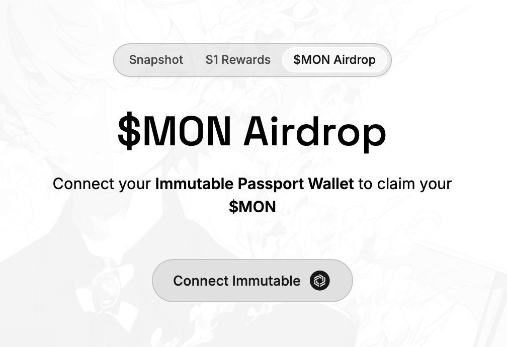 Top 10% gamers in S1 can now enter in their ETH L1 address for the $MON airdrop.

Connect your eligible Immutable zkEVM wallet and double confirm the ETH L1 address.

This will be open for a week 👇