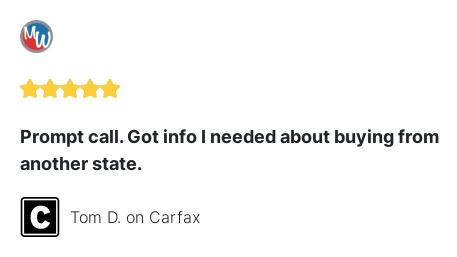 We just received a great review on Carfax. Thank you Tom D.!