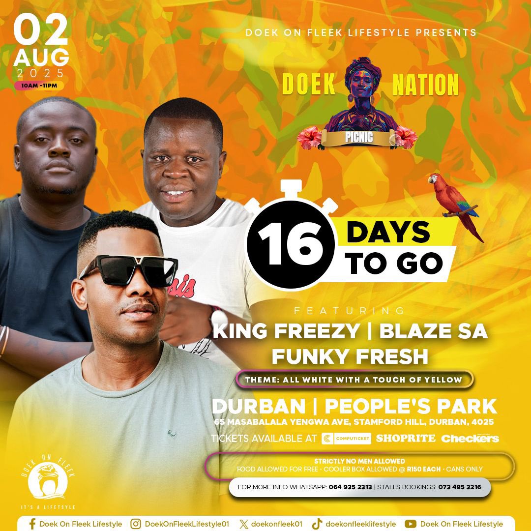 doekonfleek01's tweet image. The countdown has officially begun with 16 days to go! 💃🏾🔥
Date 📆: Saturday 02 August 2025
📍Venue: People’s Park
Theme👗: All white with a touch of Yellow
👉Follow link to Get your tickets 🎫
shorturl.at/oOZ7z
@KingFreezySA FunkyFreshSA | Dj Blaze SA
#doekonfleek