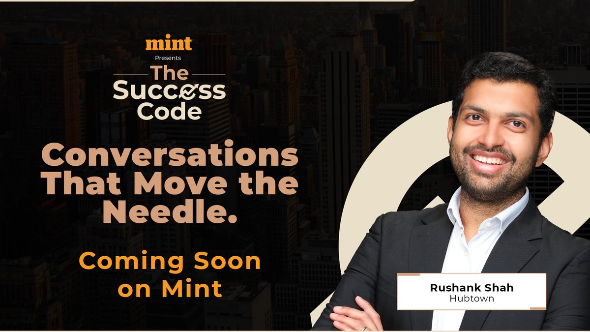 livemint's tweet photo. [PARTNERED]
🚨 Coming Soon: The Success Code
A new vodcast series hosted by Rushank Shah, Hubtown.

Real stories. Sharp insights. Fearless minds.
🎙️ Stay tuned for conversations that decode what success really means today.
The first episode drops soon.

#TheSuccessCode #Mint #Podcast #India