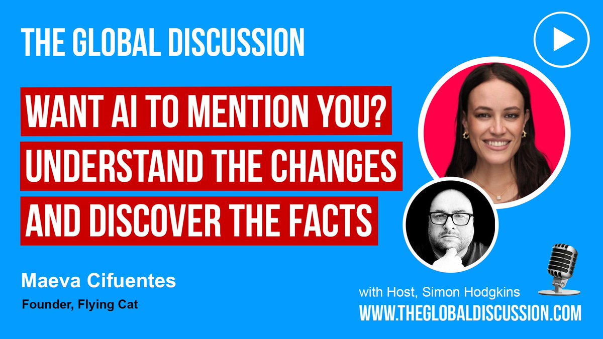 Want AI to Mention You? Understand the Changes and Discover the Facts theglobaldiscussion.com/tgd/maeva-cifu… with Maeva Cifuentes Ep 255