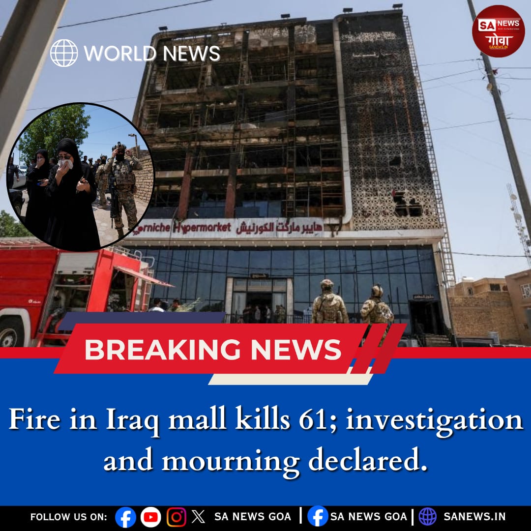 SANewsGoa's tweet photo. 🔥 Tragedy in Iraq
61 killed in a massive fire at a new hypermarket in Kut 🏬🔥
Families were dining & shopping when the 5-storey building went up in flames.
🇮🇶 3 days of mourning declared
⚖️ Lawsuits filed, investigation ordered
#IraqFire #Kut #BreakingNews https://t.co/Y4W2Q4xOYG