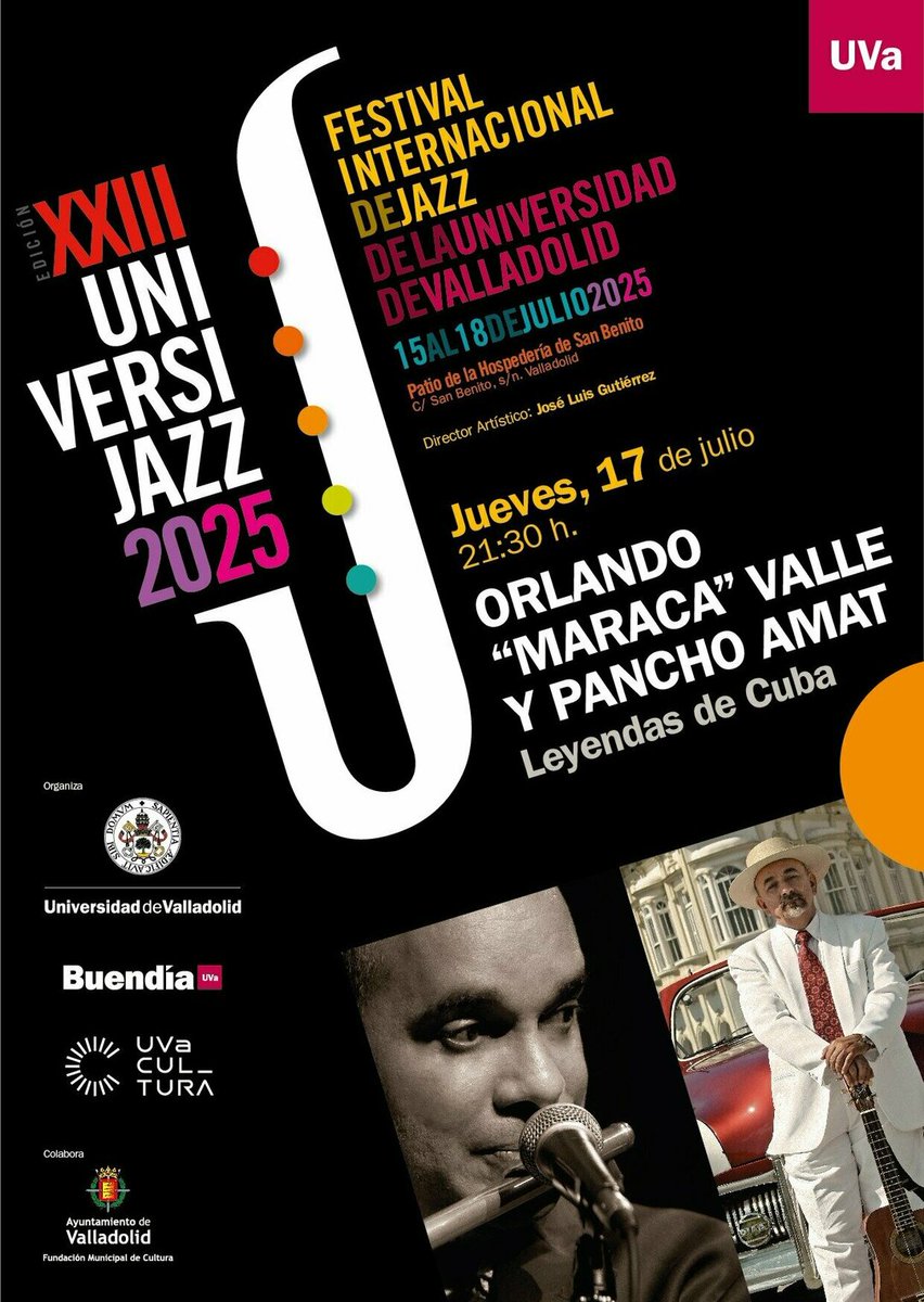 Jueves 17/07 #UniversiJazz2025 

21:30h ORLANDO "MARACA" VALLE Y PANCHO AMAT #LeyendasdeCuba

🎟️ Últimas entradas online en shorturl.at/rWz9M
🎟️ Taquilla de San Benito desde las 19h · 50 entradas disp.

<a href="/UVa_es/">Gabinete de Comunicación Universidad de Valladolid</a> <a href="/CulturaVLL_/">CulturaVLL</a>
 + info buendia.uva.es