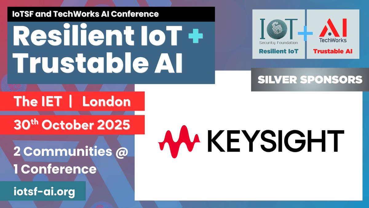 IoT_SF's tweet image. 𝖲𝗉𝗈𝗇𝗌𝗈𝗋 𝖠𝗇𝗇𝗈𝗎𝗇𝖼𝖾𝗆𝖾𝗇𝗍 📢
We’re excited to announce @Keysight as a Silver Sponsor for the upcoming IoTSF & TechWorks AI Conference 2025.
Find out more here:
iotsf-ai.org/#sponsorship