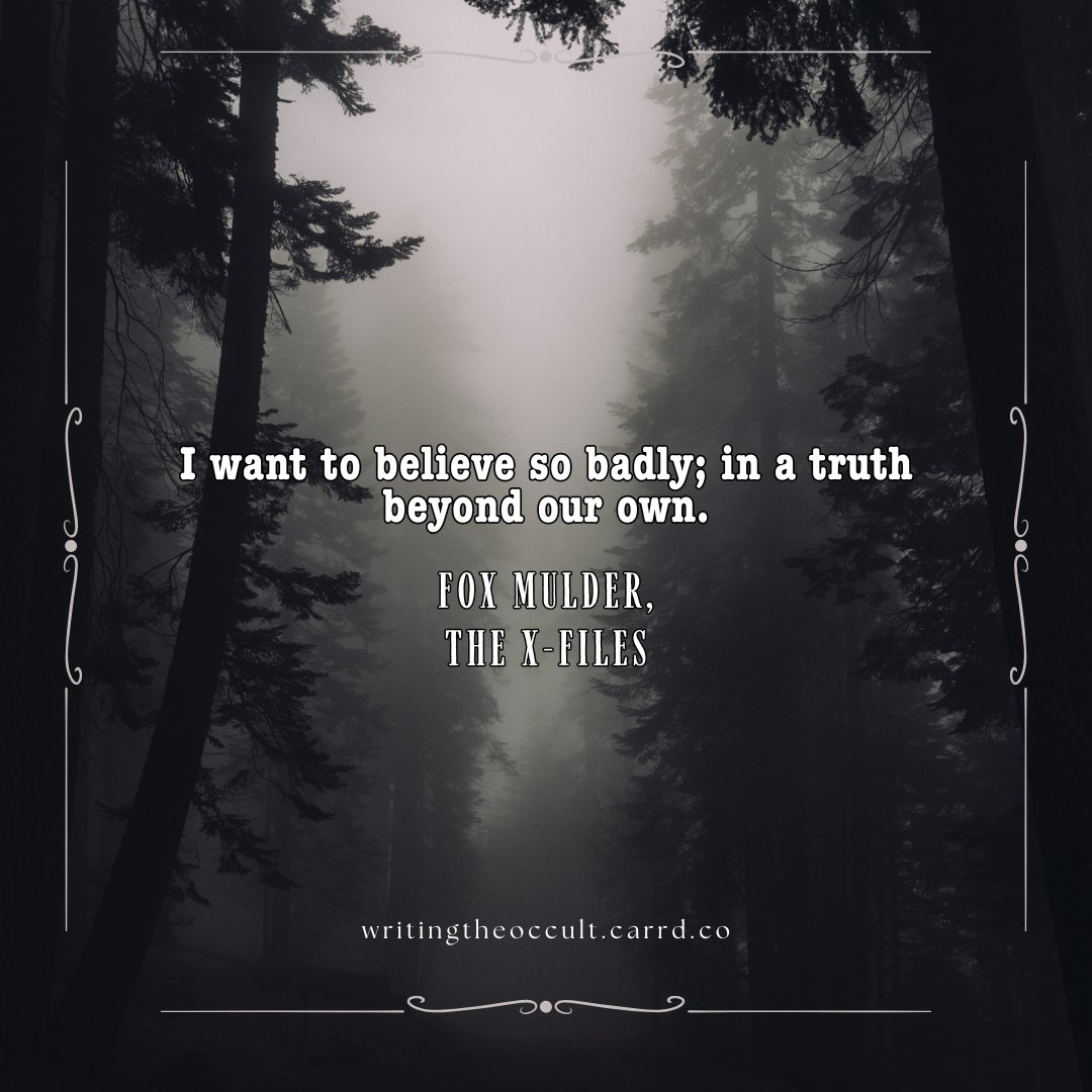 novicenovelist's tweet image. "I want to believe so badly, in a truth beyond our own," says Agent Fox Mulder in The X-Files - arguably Ground Zero for today's internet theoreticians. It's that kind of thing we'll be discussing at Writing the Occult: Belief on 6 September. Details: writingtheoccult.carrd.co