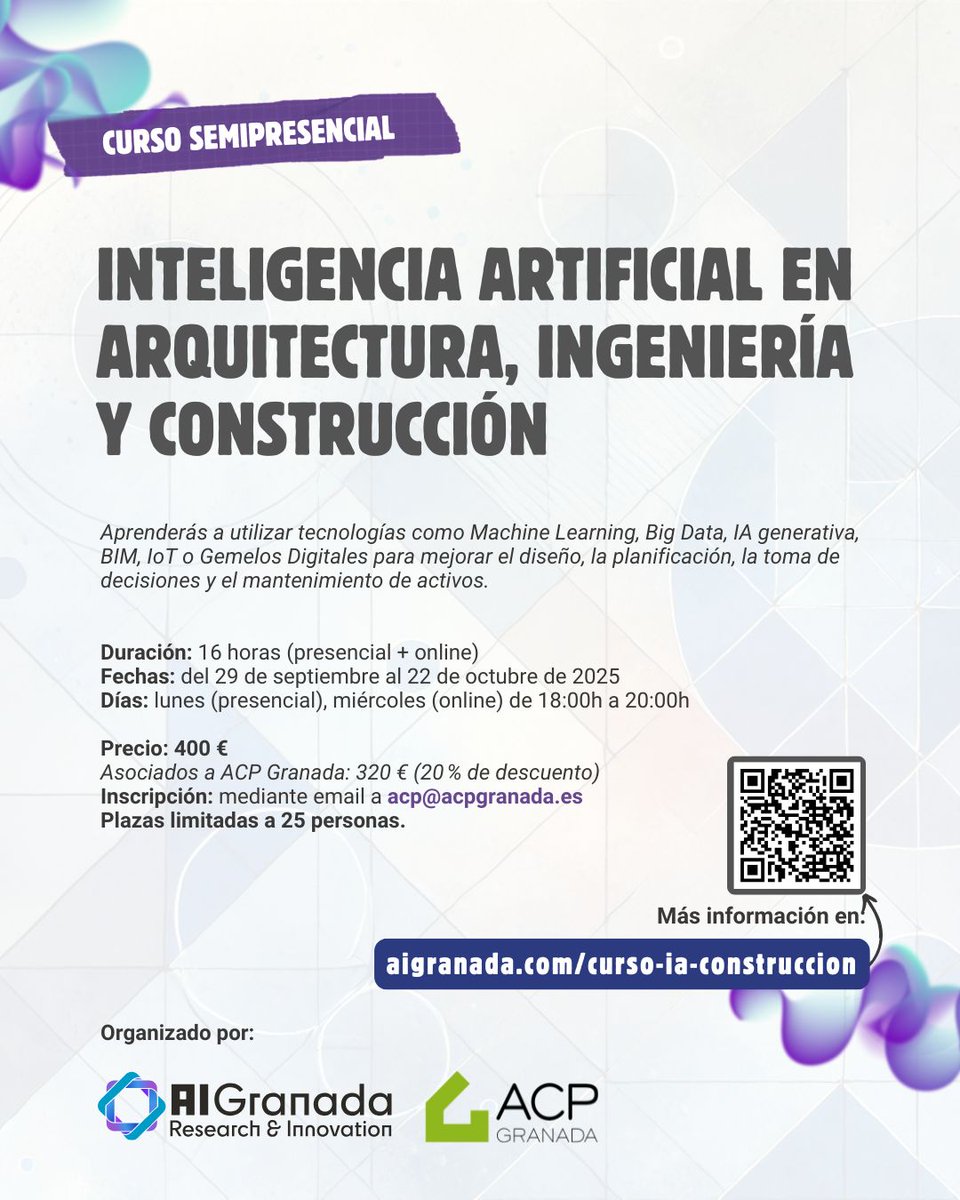 Fundación AI Granada (@aigranadafund) on Twitter photo 📢 Nuevo curso: Inteligencia Artificial en Arquitectura, Ingeniería y Construcción
🗓️ Fechas: del 29 de septiembre al 22 de octubre de 2025
📍 Modalidad mixta: lunes presencial + miércoles online
Organizan <a href="/AIGranadaFund/">Fundación AI Granada</a> y <a href="/acpgranada/">ACP Granada</a>.
Más información aigranada.com/curso-ia-const… 📢 Nuevo curso: Inteligencia Artificial en Arquitectura, Ingeniería y Construcción
🗓️ Fechas: del 29 de septiembre al 22 de octubre de 2025
📍 Modalidad mixta: lunes presencial + miércoles online
Organizan <a href="/AIGranadaFund/">Fundación AI Granada</a> y <a href="/acpgranada/">ACP Granada</a>.
Más información aigranada.com/curso-ia-const…