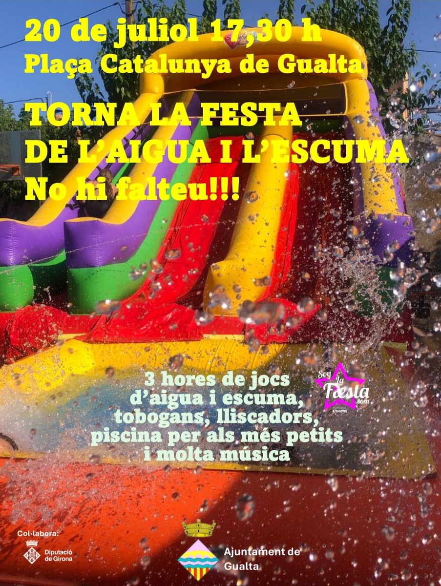 Diumenge, 2️⃣0️⃣ de juliol, torna la Festa de l’aigua i l’escuma!!! Diversió assegurada!!! Us hi esperem!!! #Gualta 🫧💦💦🫧