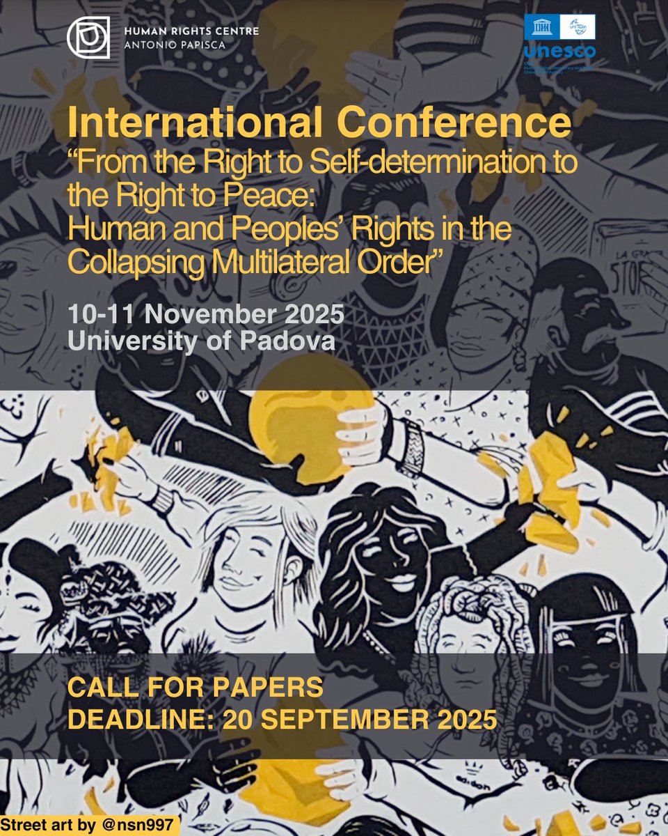_dirittiumani's tweet image. ๐ฃ Call for papers for the International Conference โFrom the Right to Self-determination to the Right to #Peace: Human and Peoplesโ #Rights in the Collapsing Multilateral Orderโ
โผ๏ธDeadline: 30th September 2024
๐ unipd-centrodirittiumani.it/en/activities/โฆ