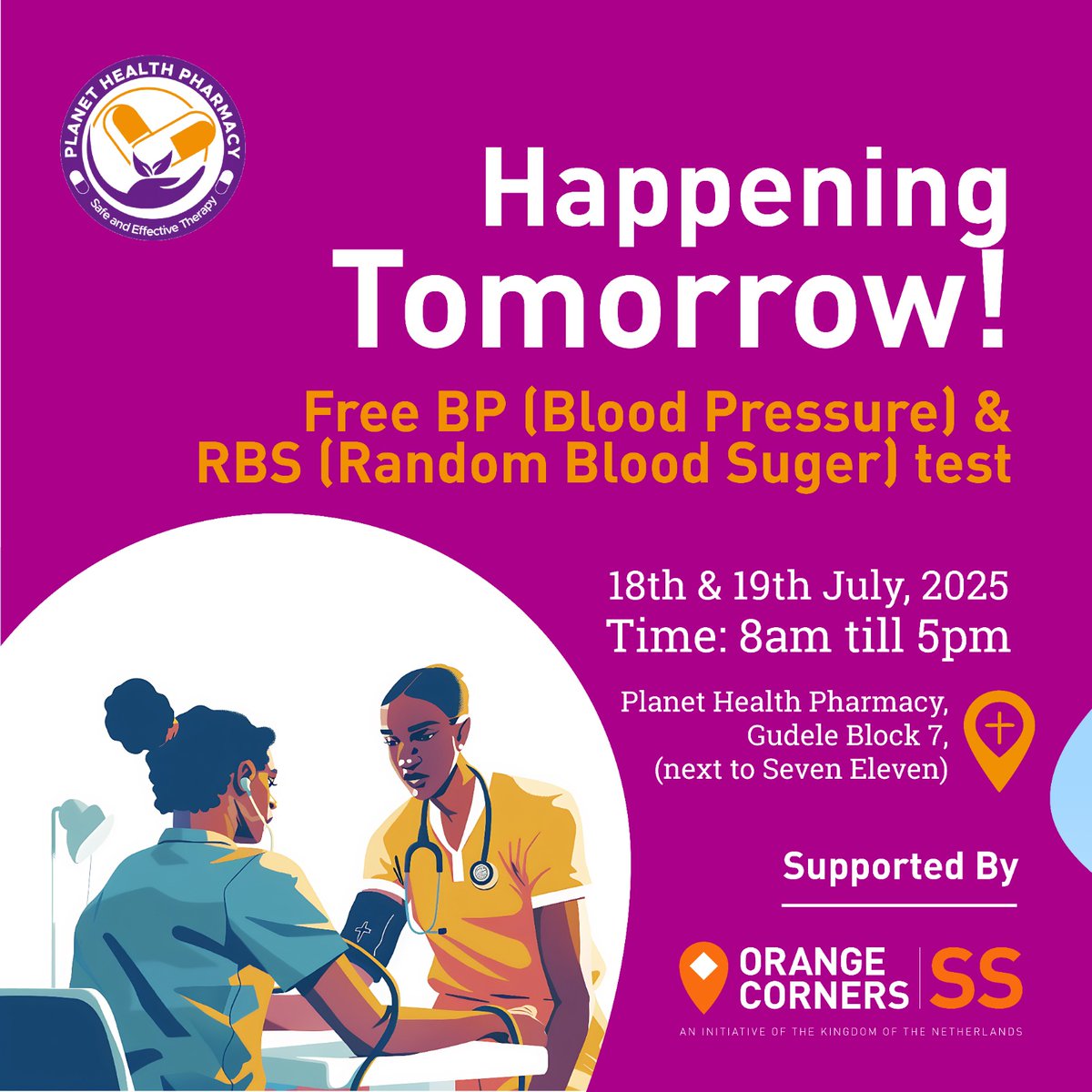Orange Corners South Sudan (@orangecornersss) on Twitter photo 🩺 Happening Tomorrow!
Take a step toward better health with FREE BP (Blood Pressure) & RBS (Random Blood Sugar) testing!
📅 Date: 18th & 19th July, 2025
🕗 Time: 8:00 AM – 5:00 PM
📍 Location: Planet Health Pharmacy, Gudele Block 7 (next to Seven Eleven) 🩺 Happening Tomorrow!
Take a step toward better health with FREE BP (Blood Pressure) & RBS (Random Blood Sugar) testing!
📅 Date: 18th & 19th July, 2025
🕗 Time: 8:00 AM – 5:00 PM
📍 Location: Planet Health Pharmacy, Gudele Block 7 (next to Seven Eleven)