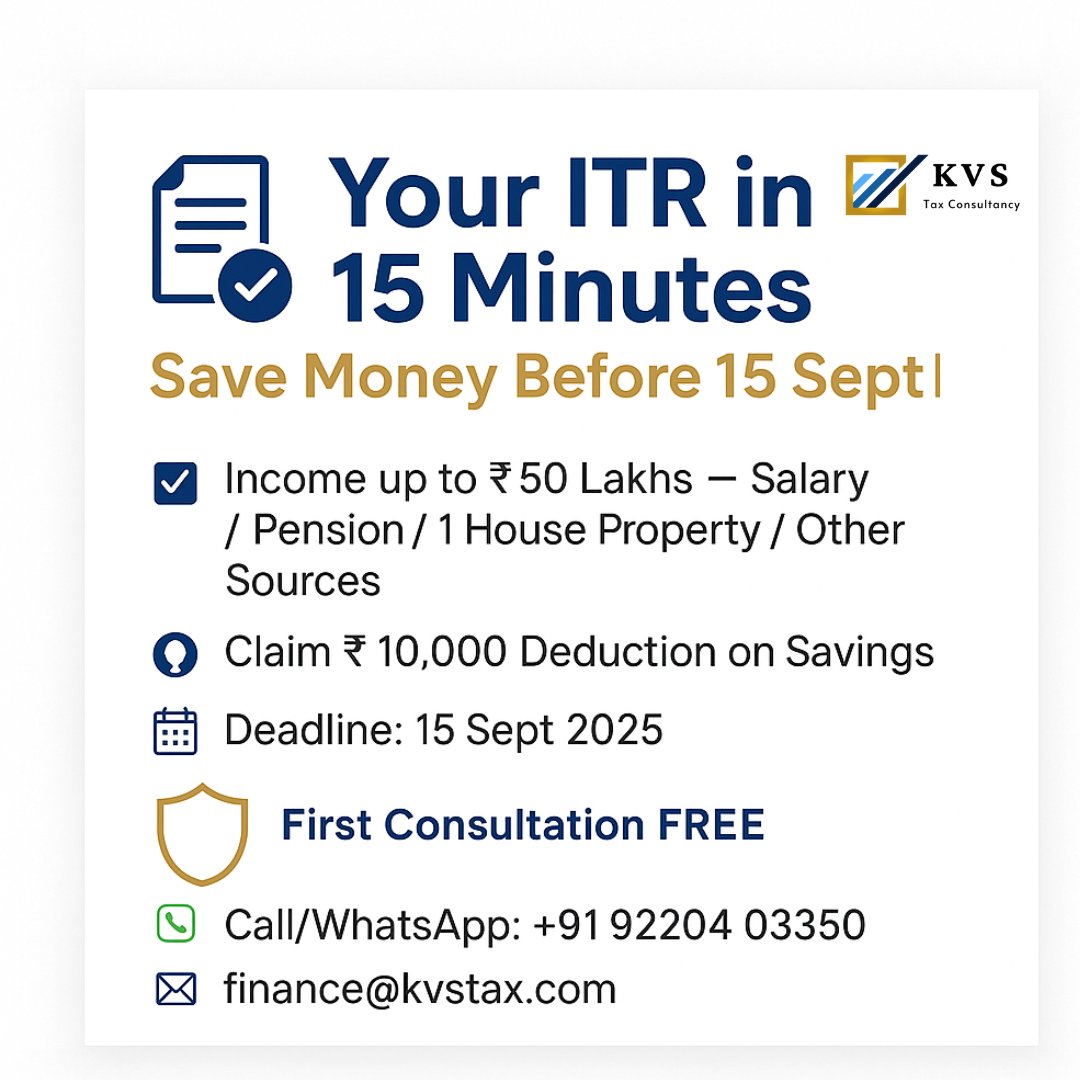 kvstaxconsult50's tweet photo. 📝 File Your ITR in 15 Minutes with KVS Tax Consultancy!
💰 Save Tax | Claim Deductions | First Consultation FREE
📆 Deadline: 15 Sept 2025
📞 +91 92204 03350
#ITRFiling #TaxSavings #KVSTax #FileYourITR #kvstaxconsultancy https://t.co/IG1qXXuJ2Y