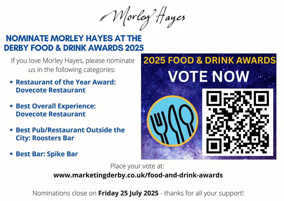 If you love all things <a href="/MorleyHayes/">Morley Hayes</a>, please nominate us in the following categories <a href="/DerbyFoodAwards/">Marketing Derby Food & Drink Awards 🏆</a> before 25 July:

Restaurant Of The Year
Best Overall Experience
Best Country Pub/Restaurant (Outside Of The City) 
Best Bar

Vote now at: buff.ly/ZkKJk5x