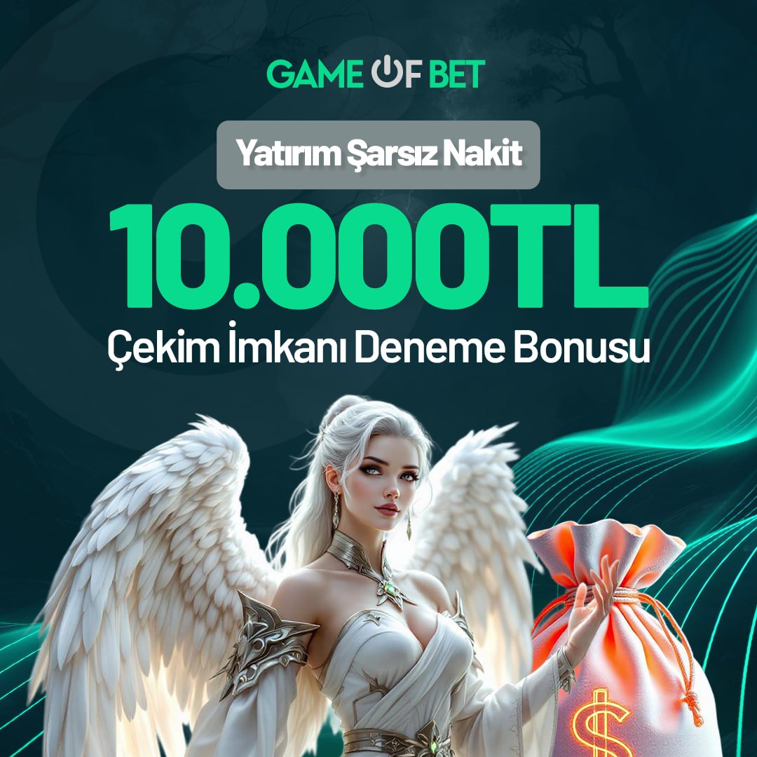 🎯 YATIRIMSIZ 10.000₺ NAKİT FIRSATI!

🎰 Gameofbet'e özel şartsız #denemebonusu seni bekliyor!

👑 Krallara layık ayrıcalık şimdi #Gameofbet’te!

🎰 Heyecan dolu anlar için #casino dünyasına adım at!

🔗 GAMEOFBET GÜNCEL GİRİŞ tinyurl.com/gobgiris