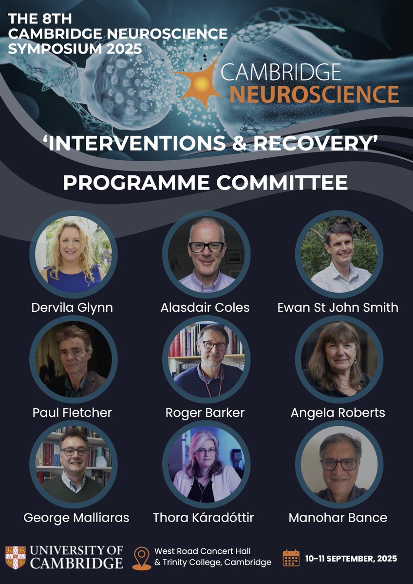 CamNeuro's tweet image. We&apos;re v excited to be in midst of planning 8th @CamNeuro Symposium &apos;Interventions &amp;amp; Recovery&apos; - what a line up!!!
🔬Abstract deadline Aug 1st
✏️Register by Sept 1st (inc for dinner at Trinity College)
📃Full details neuroscience.cam.ac.uk/camneuro-event…
🧠See you all in Cambridge in September!