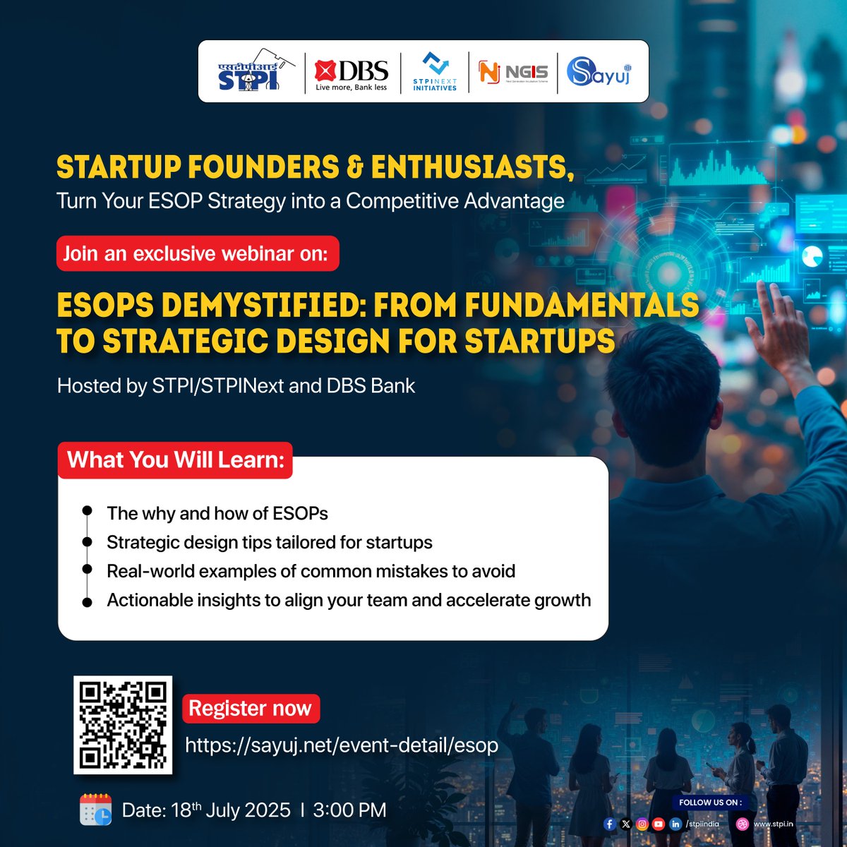 Calling Startup Founders and Enthusiasts,
Turn Your ESOP Strategy into a Competitive Advantage &amp; Future-Proof Your Startup's Journey 🚀

Join an exclusive webinar, hosted by STPI/STPINEXT and DBS Bank, on "ESOPs Demystified: From Fundamentals to Strategic Design for Startups"