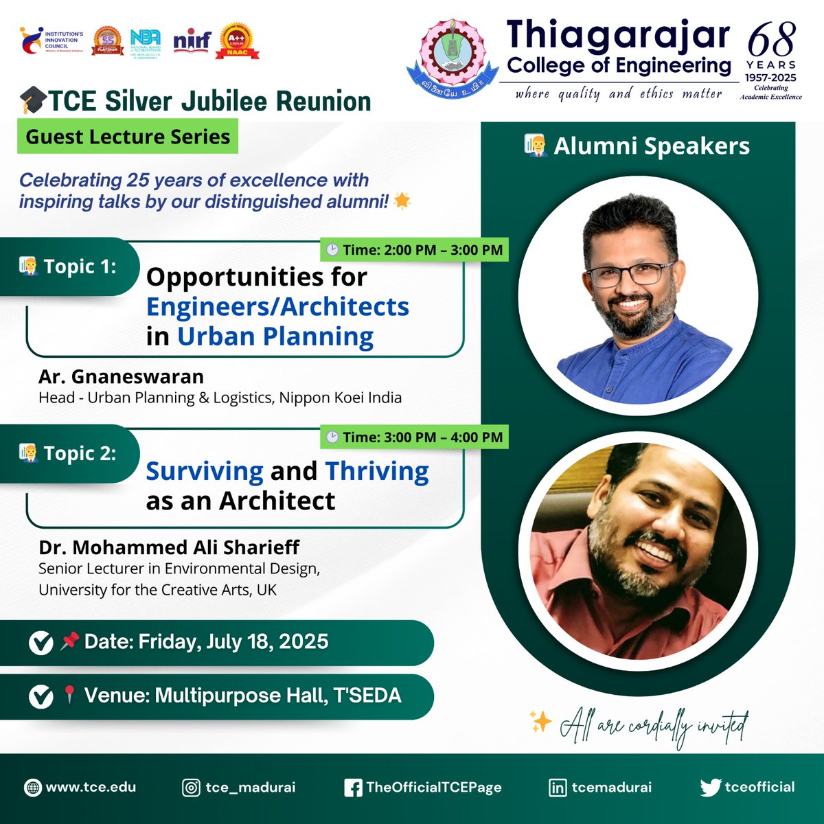 tceofficialpage's tweet image. ChatGPT said:
📢 You're Invited!
🎓 TCE Silver Jubilee Reunion | Guest Lectures by 2000 Batch Alumni
🗓️ 18.07.2025 | 📍 T'SEDA Hall
🕑 2–4 PM | Talks on Urban Planning &amp;amp; Architecture by Ar. Gnaneswaran &amp;amp; Dr. Mohammed Ali Sharieff
#TCE2000Batch #LifeAtTCE