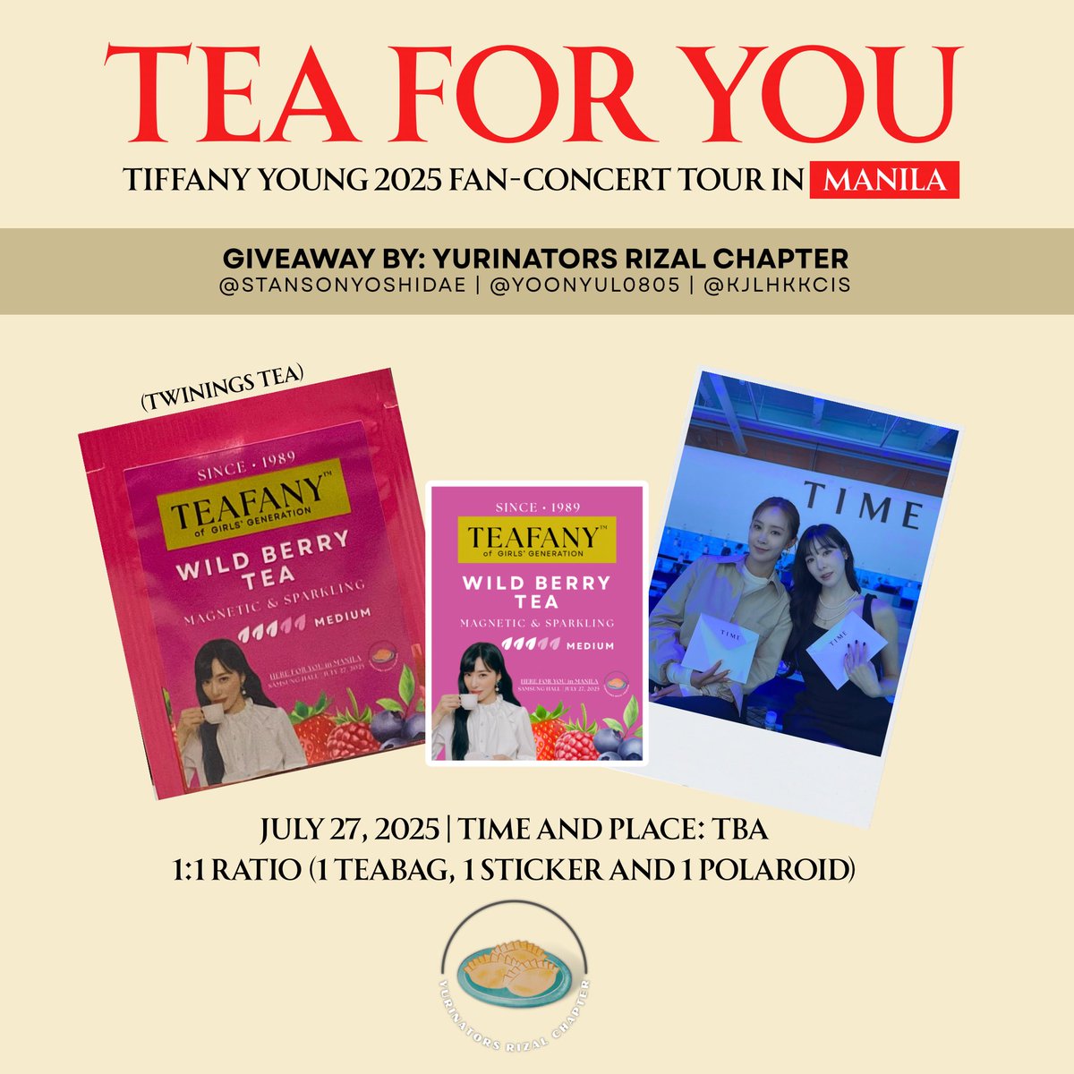 kjlhkkcis's tweet photo. Spill the TEA...FANY!! 🍵

HERE FOR YOU in MANILA Giveaway by @yoonyul0805, @stanSonyoshidae and @kjlhkkcis! 

To claim:
🫖 RT and Like this tweet
🫖 1:1 Ratio
🫖 Limited quantity
🫖 Mag-mano sa ninangs!

See you on July 27! 🤩

#티파니영 #TIFFANYYOUNG 
#2025HEREFORYOU_IN_MANILA https://t.co/25pJo4xUEz