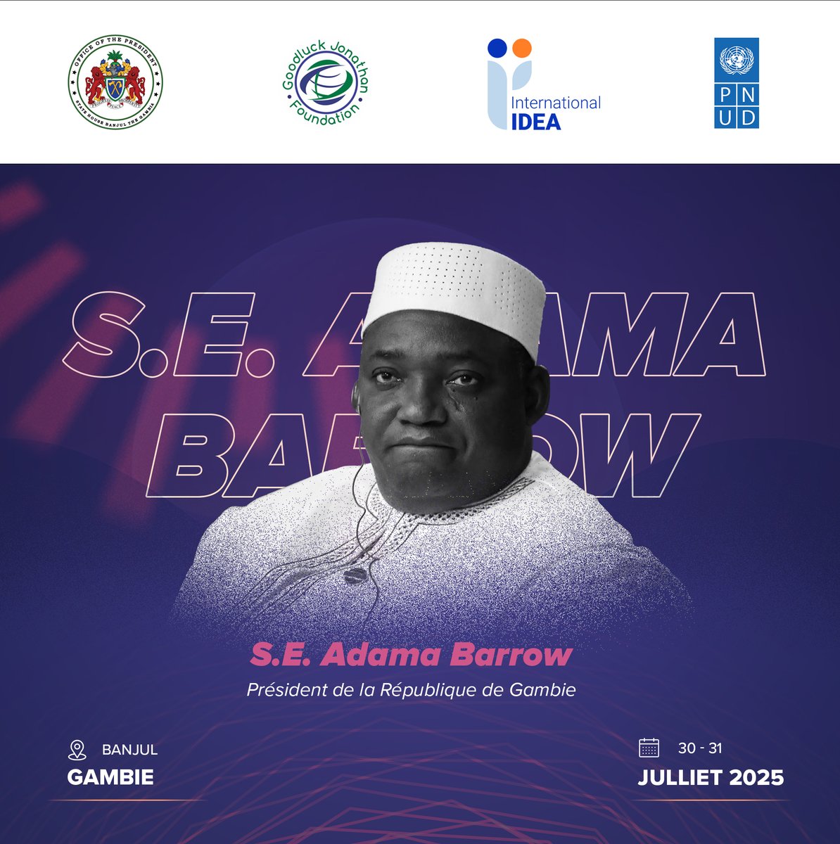Préparez-vous à écouter S.E. Adama Barrow lors du tout premier #SahelGovernanceForum. 🎙️

Son leadership orientera les échanges, alors que plus de 200 participant·e·s sont attendu·e·s pour repenser la gouvernance. 🌍

🗓️ 30–31 juillet |📍Banjul
🔗 go.undp.org/FGS
#SGF2025