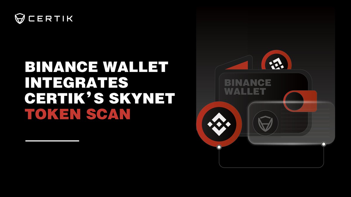 CertiK's tweet image. 🔐 CertiK x Binance Wallet Integration
We’re proud to announce that Skynet Token Scan is now integrated into @BinanceWallet, bringing real-time, on-demand security insights directly to users.
Through the new Audit tab, Binance Wallet users can now access comprehensive security…