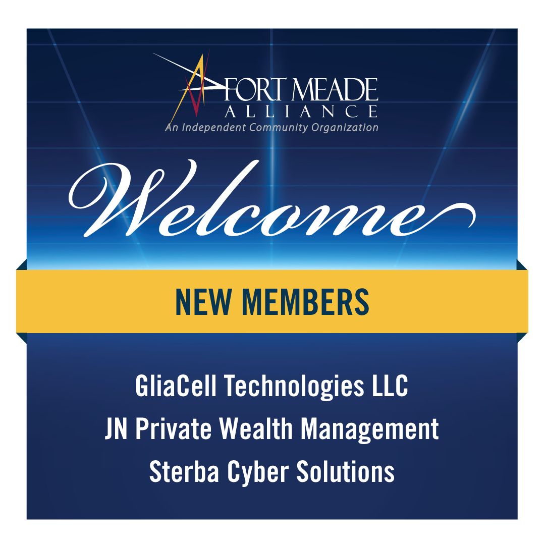 FtMeadeAlliance's tweet image. Please help us welcome our newest #FMAmembers: GliaCell Technologies LLC, JN Private Wealth Management and Sterba Cyber Solutions! #FortMeade #FMA