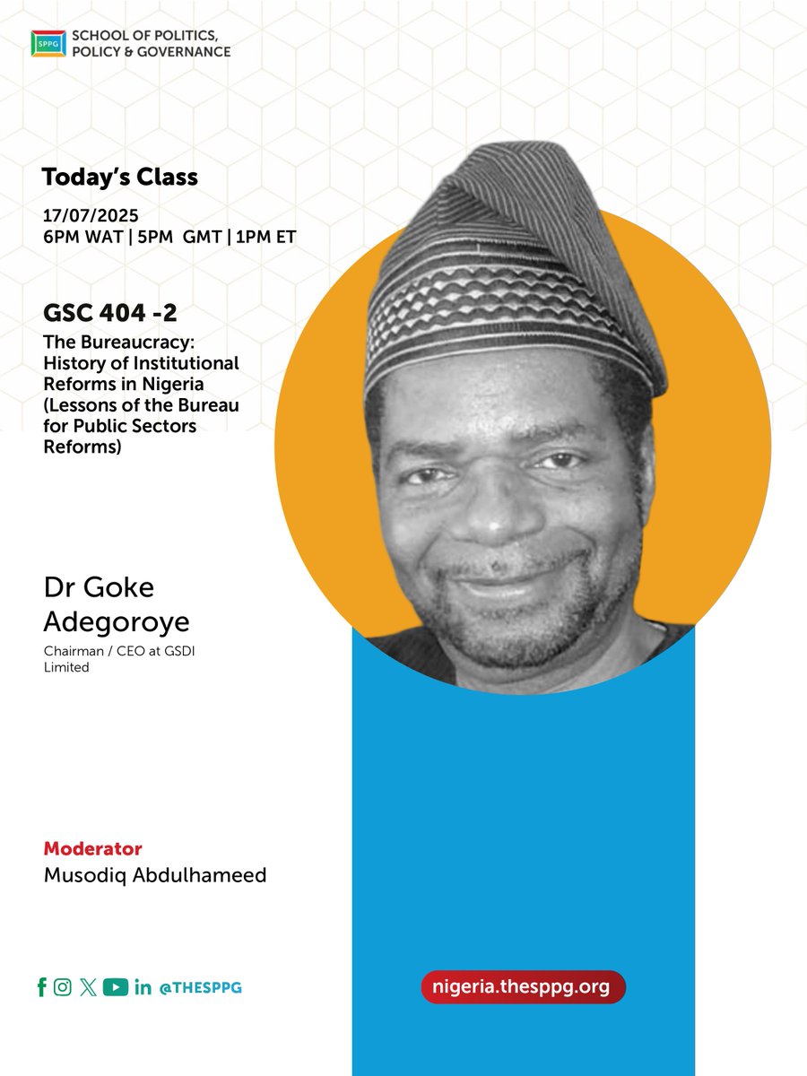 TheSPPG's tweet image. #TodayAtTheSPPG
Join Dr Goke Adegoroye in class for GSC 404 -2: The Bureaucracy: History of Institutional Reforms in Nigeria (Lessons of the Bureau for Public Sectors Reforms).
This course examines the decline of Nigeria’s public service and the reform efforts to revive it,…