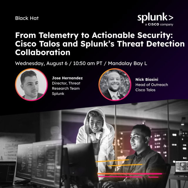 Headed to Black Hat? Don't miss this Splunk session! Learn how Cisco Talos and the Splunk Threat Research Team are combining the power of Cisco telemetry and Splunk security analytics to deliver more integrated security monitoring experiences. bit.ly/4lYHHbW